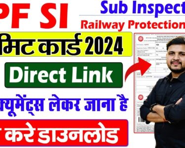 RRB RPF SI Admit Card 2024: Step-by-Step Guide to Download December 12 Hall Tickets